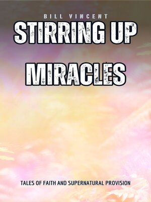cover image of Stirring Up Miracles